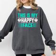 This Is My Happy Face Introvert Comfort Colors Sweatshirt Pepper This Is My Happy Face Introvert Comfort Colors Sweatshirt Pepper