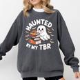 Haunted By My TBR Cute Ghost Book Reading Teacher Halloween Comfort Colors Sweatshirt Pepper Haunted By My TBR Cute Ghost Book Reading Teacher Halloween Comfort Colors Sweatshirt Pepper