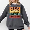 Hema Definition Like A Book Club With Swords Comfort Colors Sweatshirt Pepper