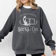 Introverted Willing To Discuss Cats And Books Comfort Colors Sweatshirt Pepper Introverted Willing To Discuss Cats And Books Comfort Colors Sweatshirt Pepper