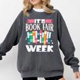 It's Book Fair Week Comfort Colors Sweatshirt Pepper