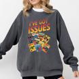 I'Ve Got Issues Comic Book Collecting Comfort Colors Sweatshirt Pepper