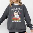 Just A Girl That Loves Cats And Books Cute Cat & Bookwork Comfort Colors Sweatshirt Pepper Just A Girl That Loves Cats And Books Cute Cat & Bookwork Comfort Colors Sweatshirt Pepper