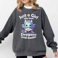 Just a Girl Who Loves Dragons And Books Dragon For Kids Comfort Colors Sweatshirt Pepper Just a Girl Who Loves Dragons And Books Dragon For Kids Comfort Colors Sweatshirt Pepper