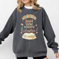 Just One More Chapter Cozy Book Lover Reading & Coffee Comfort Colors Sweatshirt Pepper Just One More Chapter Cozy Book Lover Reading & Coffee Comfort Colors Sweatshirt Pepper