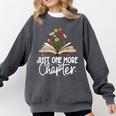 Just One More Chapter Floral Book Reading Girl Bookworm Comfort Colors Sweatshirt Pepper Just One More Chapter Floral Book Reading Girl Bookworm Comfort Colors Sweatshirt Pepper
