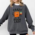 Librarian Book Reader Collector Book Worm For Women Comfort Colors Sweatshirt Pepper