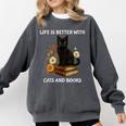 Life Is Better With Cats And Books Cute Cat Lover For Men Women Kids Comfort Colors Sweatshirt Pepper Life Is Better With Cats And Books Cute Cat Lover For Men Women Kids Comfort Colors Sweatshirt Pepper