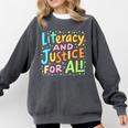 Literacy And Justice For All Protect Banned Books Library Comfort Colors Sweatshirt Pepper