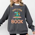 Take a Look It's In a Book Reading Teacher Book Lover Comfort Colors Sweatshirt Pepper