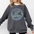 I Love My Library Medallion For Book Lover Reader Librarian Comfort Colors Sweatshirt Pepper