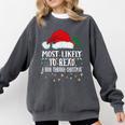 Matching Christmas PJS Most Likely To Read A Book Comfort Colors Sweatshirt Pepper