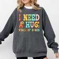 I Need A Huge Stack Of Books Reading Bookworm Joke Comfort Colors Sweatshirt Pepper I Need A Huge Stack Of Books Reading Bookworm Joke Comfort Colors Sweatshirt Pepper