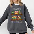 I Have NO Shelf Control Book Lover Comfort Colors Sweatshirt Pepper