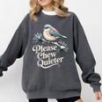 Please Chew Quieter Introvert Christmas Bird Lover Comfort Colors Sweatshirt Pepper Please Chew Quieter Introvert Christmas Bird Lover Comfort Colors Sweatshirt Pepper