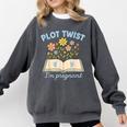 Plot Twist I'm Pregnant Literary Pregnancy Announcement Book Comfort Colors Sweatshirt Pepper Plot Twist I'm Pregnant Literary Pregnancy Announcement Book Comfort Colors Sweatshirt Pepper