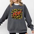 POW Comic Book Retro Artwork – Cartoon Collector Comfort Colors Sweatshirt Pepper POW Comic Book Retro Artwork – Cartoon Collector Comfort Colors Sweatshirt Pepper
