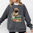 Pug Dog Reading Book Coffee Read Books Be Kind Stay Weird Comfort Colors Sweatshirt Pepper Pug Dog Reading Book Coffee Read Books Be Kind Stay Weird Comfort Colors Sweatshirt Pepper