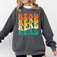 Read Read Read Read Book Lover Reading Bookworm Reader Comfort Colors Sweatshirt Pepper Read Read Read Read Book Lover Reading Bookworm Reader Comfort Colors Sweatshirt Pepper