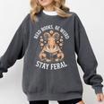 Read Books Be Weird Stay Feral Goat Comfort Colors Sweatshirt Pepper