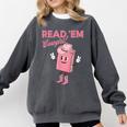 Read 'Em Western Cowgirl Retro Groovy Reading Books Comfort Colors Sweatshirt Pepper Read 'Em Western Cowgirl Retro Groovy Reading Books Comfort Colors Sweatshirt Pepper