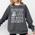 If You Can Read This I Was Forced To Put My Book Down Reader Comfort Colors Sweatshirt Pepper