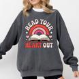 Read Your Heart Out Book Lovers Emotional Fall Vibes Comfort Colors Sweatshirt Pepper Read Your Heart Out Book Lovers Emotional Fall Vibes Comfort Colors Sweatshirt Pepper