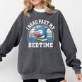 I Read Past My Bedtime Reading Dolphin Book Lover Comfort Colors Sweatshirt Pepper I Read Past My Bedtime Reading Dolphin Book Lover Comfort Colors Sweatshirt Pepper