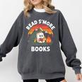 Read S'More Books Cute Campfire Reading Book Lovers Comfort Colors Sweatshirt Pepper Read S'More Books Cute Campfire Reading Book Lovers Comfort Colors Sweatshirt Pepper