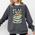 Read S'More Books Marshmallow Reading Smores Comfort Colors Sweatshirt Pepper