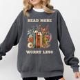 Read More Worry Less Book Lovers Motivational Quote Bookish Comfort Colors Sweatshirt Pepper