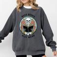 Reader Skeleton Read Books Be Kind Stay Weird Comfort Colors Sweatshirt Pepper