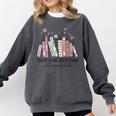 Reading There Is No Such Thing As Too Many Books Librarian Comfort Colors Sweatshirt Pepper Reading There Is No Such Thing As Too Many Books Librarian Comfort Colors Sweatshirt Pepper