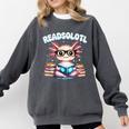 Readsolotl Pink Kawaii Axolotl Read Book Lover Reading Comfort Colors Sweatshirt Pepper Readsolotl Pink Kawaii Axolotl Read Book Lover Reading Comfort Colors Sweatshirt Pepper