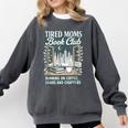 Retro Tired Moms Book Club Bookish Booktrovert Mother's Day Comfort Colors Sweatshirt Pepper