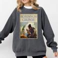 Robinson Crusoe Book Cover 1920 Comfort Colors Sweatshirt Pepper