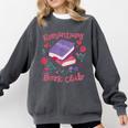 Romantasy Book Club Novel Reading Club Bibliophiles Fiction Comfort Colors Sweatshirt Pepper