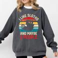 I Like Sloths And Maybe 3 People Sloth Lover Introvert Retro Comfort Colors Sweatshirt Pepper I Like Sloths And Maybe 3 People Sloth Lover Introvert Retro Comfort Colors Sweatshirt Pepper