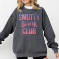 Smut Reader Book Lover Bookworms Comfort Colors Sweatshirt Pepper