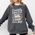 Somewhere Between a Book And a Nap – Cozy Reading Comfort Colors Sweatshirt Pepper