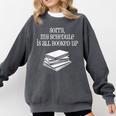 Sorry I'm All Booked Up Book Lover Librarian And Teacher Comfort Colors Sweatshirt Pepper Sorry I'm All Booked Up Book Lover Librarian And Teacher Comfort Colors Sweatshirt Pepper