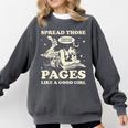 Spread Those Pages Like A Good Girl Shirt Smutty Spicy Book Comfort Colors Sweatshirt Pepper Spread Those Pages Like A Good Girl Shirt Smutty Spicy Book Comfort Colors Sweatshirt Pepper