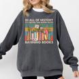 In All Of History It's Never The Good Guys Banning Books Comfort Colors Sweatshirt Pepper In All Of History It's Never The Good Guys Banning Books Comfort Colors Sweatshirt Pepper