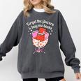 Valentines Book Lover Forget The Flowers And Buy Me Books Comfort Colors Sweatshirt Pepper