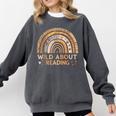 Wild About Reading Books Reader Lover Bookworm Librarian Comfort Colors Sweatshirt Pepper Wild About Reading Books Reader Lover Bookworm Librarian Comfort Colors Sweatshirt Pepper