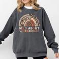 Wild About Reading Books Reader Lover Library Day Librarian Comfort Colors Sweatshirt Pepper