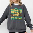 WILD ABOUT READING I Love Books Bookworm Library Day Comfort Colors Sweatshirt Pepper WILD ABOUT READING I Love Books Bookworm Library Day Comfort Colors Sweatshirt Pepper