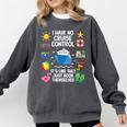 Women's I Have No Control On A Cruise They Book Themselves Cruise Comfort Colors Sweatshirt Pepper