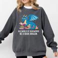 In A World Full Of Bookworms Be A Book Dragon Comfort Colors Sweatshirt Pepper In A World Full Of Bookworms Be A Book Dragon Comfort Colors Sweatshirt Pepper