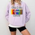 Adult Coloring Book Can I Go Color Now Women Men Adults Premium Tri-Blend Comfort Colors Sweatshirt Crimson Adult Coloring Book Can I Go Color Now Women Men Adults Premium Tri-Blend Comfort Colors Sweatshirt Crimson